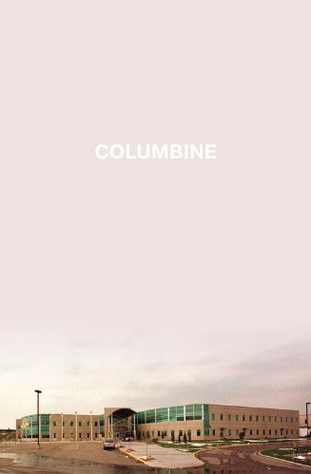 Columbine by Dave Cullen © 2019 ericarobbin.com | All rights reserved.