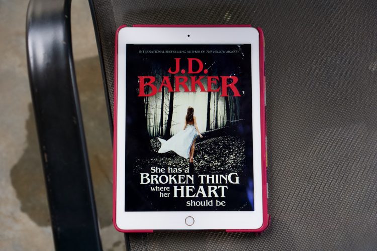 She Has A Broken Thing Where Her Heart Should Be by J.D. Barker